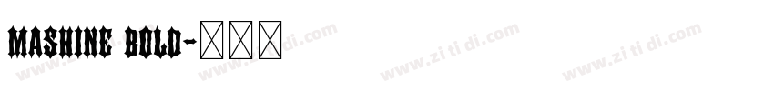 mashine bold字体转换